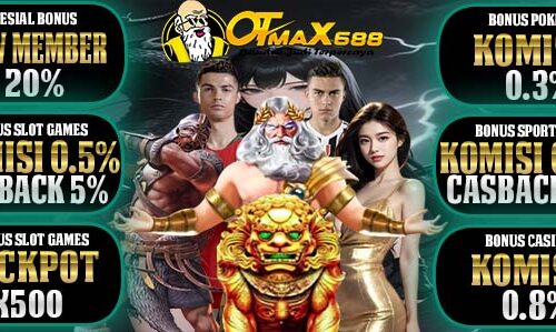 OTMAX688 Slot Terpercaya Bonus Harian dan Mingguan